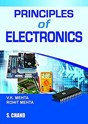 Principles of Electronics By V. K. Mehta, Rohit Mehta Book